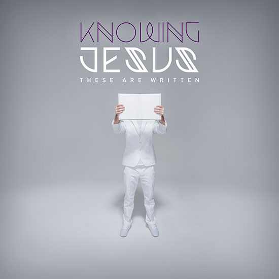 Knowing Jesus: These Are Written by The Rock Music