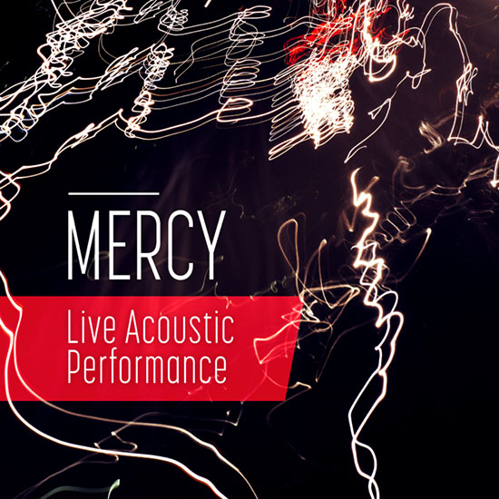 Mercy (Live Acoustic Performance) by The Rock Music