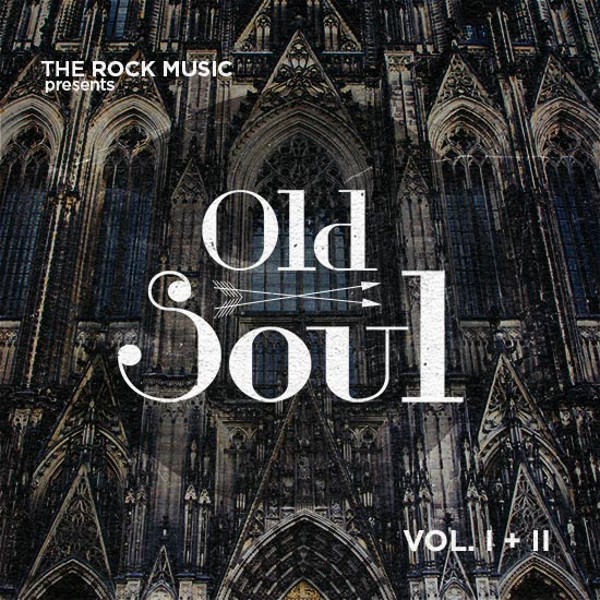 Old Soul, Vol. I & II by The Rock Music