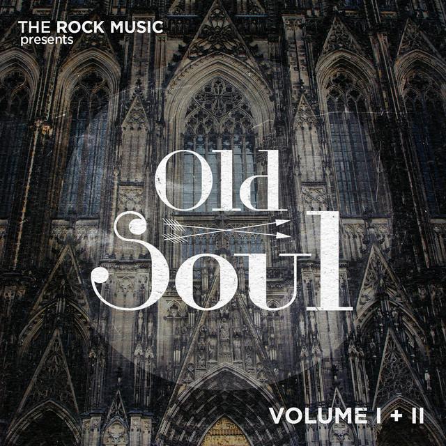 Old Soul, Vol. I & II by The Rock Music